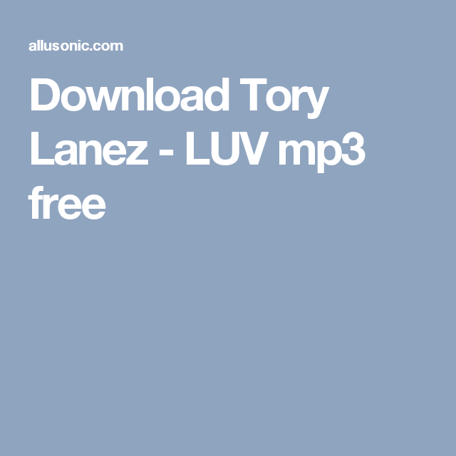 tory lanez luv download free